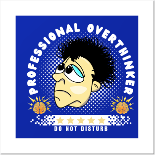 Professional Overthinker Do Not Disturb - Confused Funny Face Cartoon Emoji Posters and Art